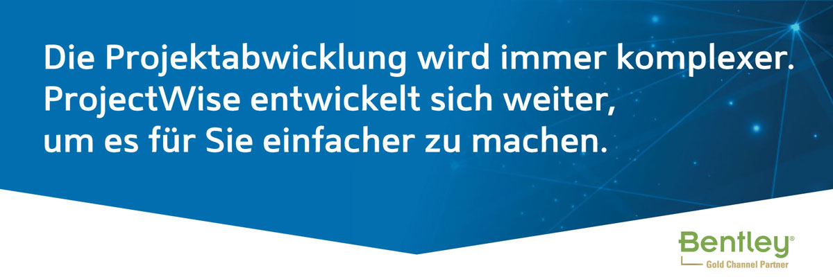 ProjectWise Projektabwicklung Bentley